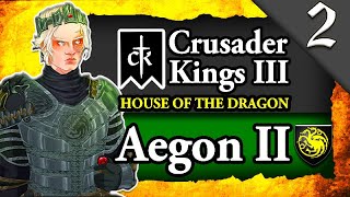 DANCE OF THE DRAGONS Crusader Kings 3 Game of Thrones Aegon II Targaryen Campaign Gameplay 2 [upl. by Leduar]