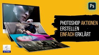 Photoshop Aktionen erstellen einfach erklärt 🔸 TAG 15 [upl. by Aihtak737]