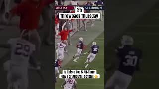 Is “THE KICK 6” a Top 5 Play in Auburn Football History  CFB Throwback Thursday [upl. by Rosmarin]