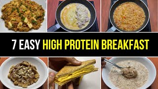 7 Easy High Protein Breakfast Options for a week • 25gms Protein  🇮🇳 [upl. by Okiram598]