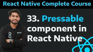 33 Pressable Component in React Native and the props Learn Pressable in React Native Tutorial 33 [upl. by Addis156]