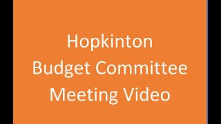 Hopkinton Budget Committee [upl. by Janette]