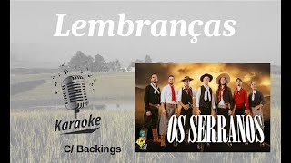 Lembranças  karaokê playback original c Backings c letra  Os Serranos [upl. by Pirzada]