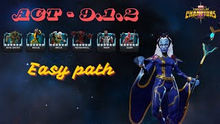 ACT 912 Easy Path mcoc  mystic lane  better champs amp some tips  storm x boss cheese option🧀 [upl. by Dralliw410]