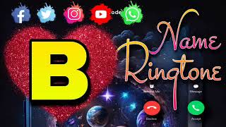 b name letter whatsapp status name ringtone viral name ringtone name ringtone 2022 223145 [upl. by Skell]