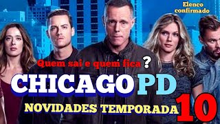 CHICAGO PD NOVIDADES CONFIMADO ELENCO TEMPORADA 10 estréia setembro quotNBCquot HOLLYWOODMAX2020 [upl. by Hegarty]