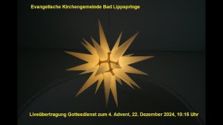 Gottesdienst zum 4 Advent [upl. by Arraet785]