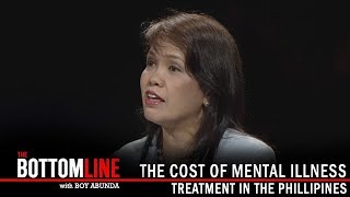 The Bottomline The cost of mental illness treatment in the PH [upl. by Adnolahs]