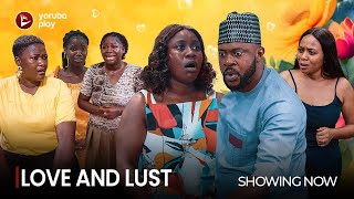 LOVE AND LUST Latest 2024 Yoruba Movie Drama Starring Odunlade Adekola Olayinka Solomon [upl. by Delila]