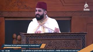 Vrijdagpreek quotStilstaan bij de gebeurtenissen in Amsterdamquot  Imam Mourad ElIssati [upl. by Drews]