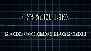 Cystinuria Medical Condition [upl. by Laenej]