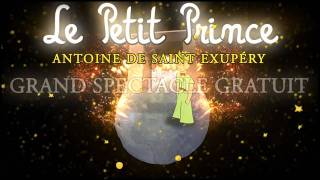 Bande annonce du spectacle du petit Prince à la Défense [upl. by Kassi138]