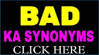 Bad ka synonyms  synonym of Bad  Bad synonyms  similar words  releted words [upl. by Liebman]