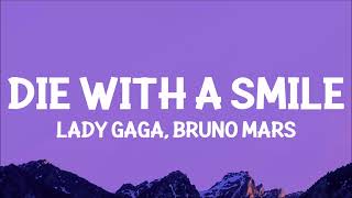 Lady Gaga Bruno Mars  Die With A Smile Lyrics [upl. by Caasi]