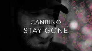 CANBiNO  Stay Gone [upl. by Fairley]