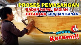 PROSES PEMASANGAN BADAN KAPAL BAGIAN BELAKANG KIRI DAN KANAN  M3 CHANNEL [upl. by Child857]