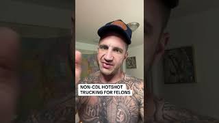 NON CDLHOTSHOT TRUCKING FOR FELONS hotshottrucking truckingstudent jobsforfelons [upl. by Nipha]