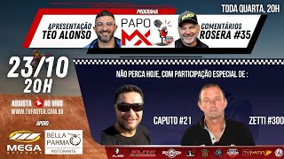 Papo MX com Caputo 21 e Zetti 300 [upl. by Nancee]