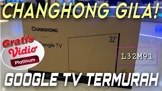 Unboxing amp Review New Changhong L32M91 Google TV Termurah 1 Jutaan [upl. by Larrad1]