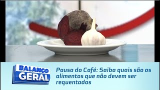 Pausa do Café Saiba quais são os alimentos que não devem ser requentados [upl. by Elac]