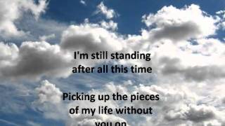 Elton John  Im still standing Lyrics [upl. by Clarey705]