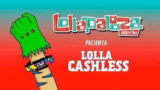 ¿Qué es Lolla Cashless  Lollapalooza Argentina [upl. by Hylton]