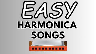 Easy Harmonica Songs To Learn Fast Part 3  Kids Songs  Beginner Harmonica Lesson  Free Tabs [upl. by Aizirtap]