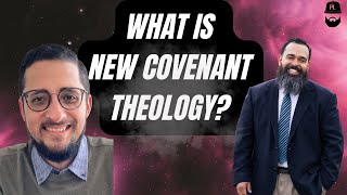 What is New Covenant Theology Guest Ben Salazar [upl. by Ardekahs]