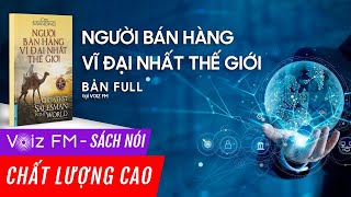 Sách nói Người Bán Hàng Vĩ Đại Nhất Thế Giới  Voiz FM [upl. by Anaihsat]