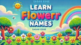 Learning Flower Names with Fun Spellings [upl. by Annaehs223]