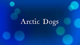 Arctic Dogs Cast Video [upl. by Alimaj608]