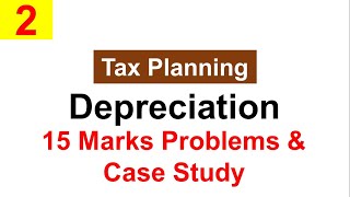 Depreciation  Income Tax  Corporate Tax Planning and Management  Problems on Depreciations [upl. by Bobker]