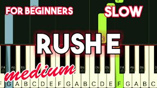 RUSH E  SLOW  MEDIUM TUTORIAL [upl. by Ijic390]