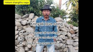 Konyak love song❤🎶 [upl. by Kahler]