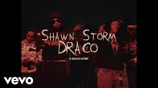 Shawn Storm  Draco A Gaza Story  Official Music Video [upl. by Edahsalof957]