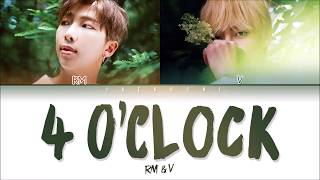 BTS 방탄소년단 V RM 4 OCLOCK 네시 Lyrics [upl. by Leoy86]