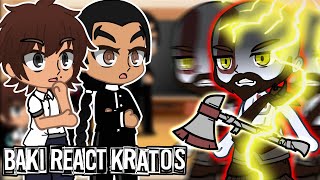 BAKI REACT Kratos as A NEW OPPONENT part 2  GOW  Gacha Life Club [upl. by Nimzzaj118]