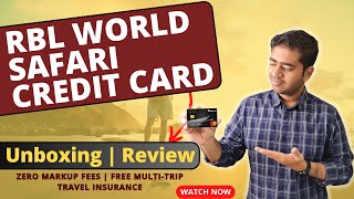 RBL World Safari Credit Card Unboxing amp Review  Zero Markup Fess Free Travel Insurance 🔥🔥🔥 [upl. by Aizek]