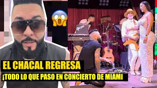 QUÉ PASÓ EN EL CONCIERTO DE EL CHACAL EN MIAMI  2024 [upl. by Kenon]