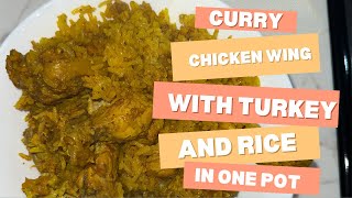 Curry chicken wing and turkey with rice all in one pot [upl. by Ellessig]