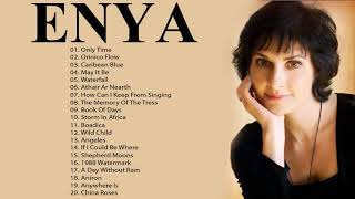 The Very Best Of ENYA Full Album 2021  ENYA Greatest Hits New Playlist 2021 [upl. by Aimekahs]