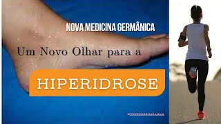 HIPERIDROSE  Nova Medicina Germânica explica [upl. by Kcinnay20]