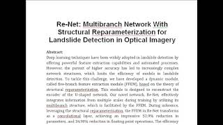 Re Net Multibranch Network With Structural Reparameterization for Landslide Detection in Optical Im [upl. by Thun841]