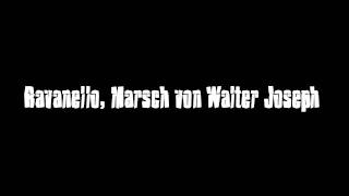 Ravanello Marsch von Walter Joseph [upl. by Waers]