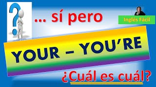 YOUR  YOURE diferencia y significados Incluye adjetivos posesivos  Inglés Fácil [upl. by Etterraj164]