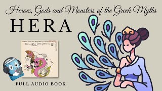 HEROES GODS AND MONSTERS OF THE GREEK MYTHS – HERA  AudioBook FREE 🎧📖  Greek Mythology [upl. by Fadil52]