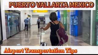 Puerto Vallarta Mexico  Airport Transportation Options  Save Some Money [upl. by Akirea]