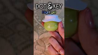 Dot amp Key Cica Calming Night gel💚 skincare dotandkey nightgel cica calming [upl. by Kotto]