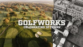 GOLFWORKS  Celebrating 30 Years [upl. by Reviere]