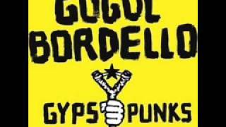 03 Not a Crime by Gogol Bordello [upl. by Nadab]